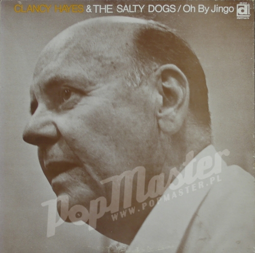 Clancy Hayes & The Salty Dogs Oh By Jingo DS-210 Jazz Płyta Winylowa