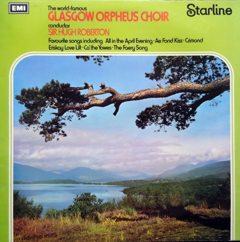 Виниловые пластинки,The Glasgow Orpheus Choir , conductor Sir Hugh Roberton ‎– Favourite Songs Starline ‎– SRS 5124 Vinyl, LP, Album, Compilation