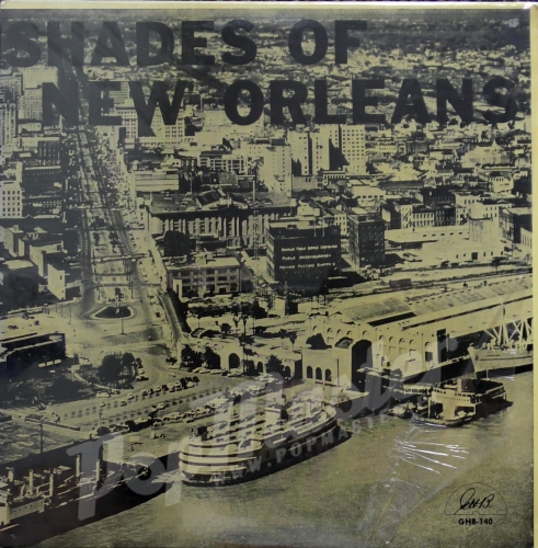 Shades Of New Orleans GHB-140 Dixieland Jazz Vinyl Records  
