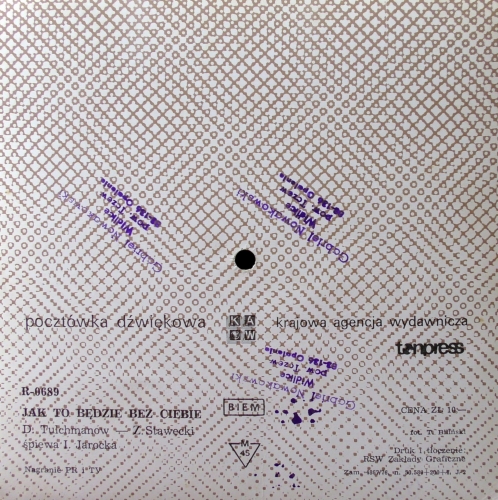 I. Jarocka ‎– Jak To Będzie Bez Ciebie  Tonpress ‎– R-0689  Flexi-disc, 7", 45 RPM, Single Sided, Card Backed, Picture Disc, Mono 