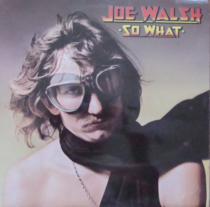 Joe Walsh ‎– So What 