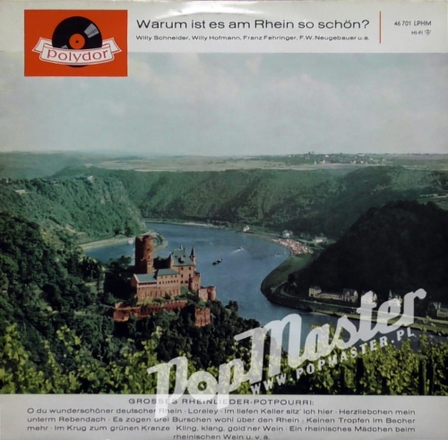 Warum Ist Es Am Rhein So schön Willy Schneider, Willy Hofmann, Die Orchester Franz Marszalek Und Herman Hagestedt 46 701 LPHM
