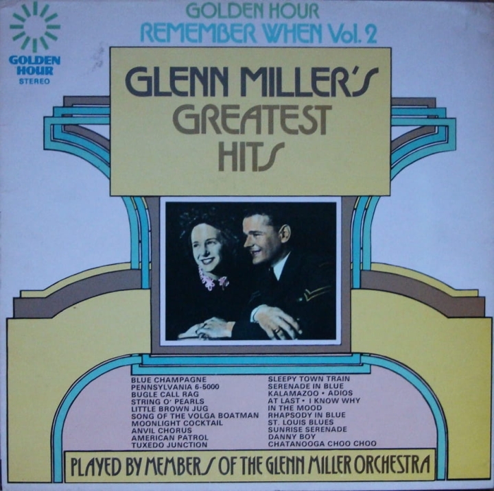 Members Of The Glenn Miller Orchestra ‎– Remember When Vol.2 - Glenn Miller's Greatest Hits