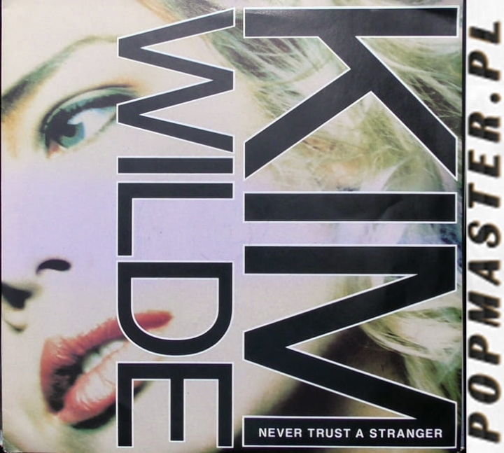 Kim Wilde Never Trust A Stranger MCA Records ‎– KIM 9 Vinyl, 7", 45 RPM, Single, Silver Injection Labels