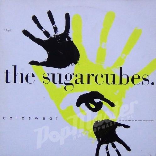 The Sugarcubes Coldsweat 12tp9 MAXI