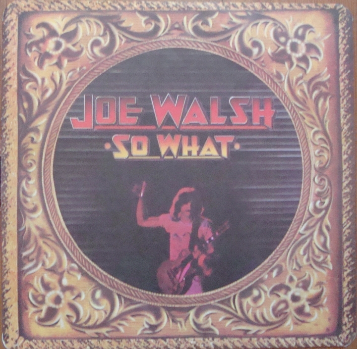 Joe Walsh ‎– So What 