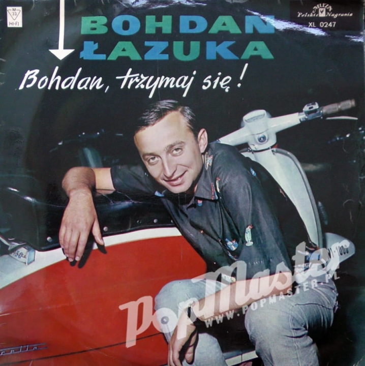 Bohdan Łazuka Bohdan Trzymaj Się! XL 0247