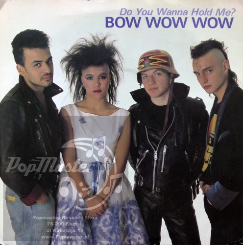 Bow Wow Wow ‎– Do You Wanna Hold Me? RCA ‎– RCA 314 Vinyl, 7", 45 RPM, Single