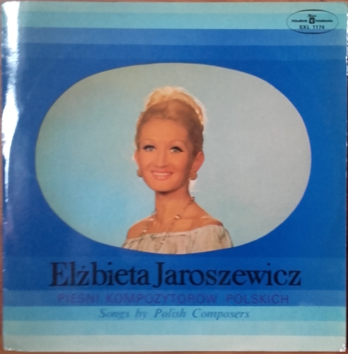 Elżbieta Jaroszewicz ‎– Pieśni Kompozytorow Polskich SXL 1174