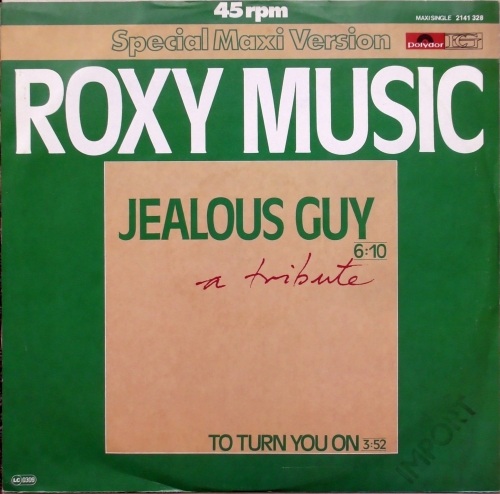 Roxy Music ‎– Jealous Guy   Polydor ‎– 2141 328 Vinyl, 12", 45 RPM, Maxi-Single