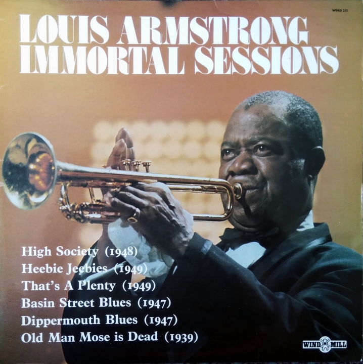Louis Armstrong ‎– Immortal Sessions Windmill – WMD 215