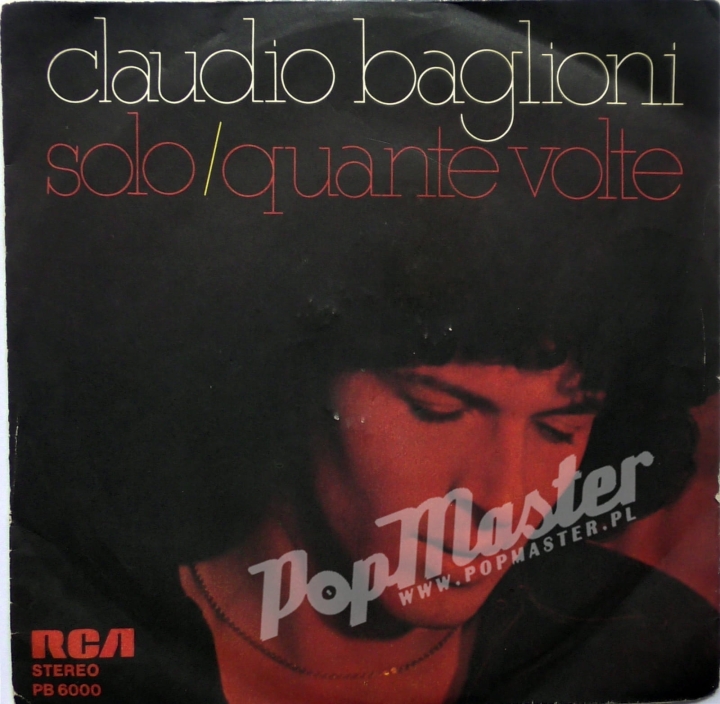 Claudio Baglioni Solo / Quante Volte PB 6000 Pop Winyle