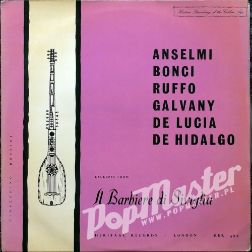 Anselmi, Ruffo, Bonci, Hidalgo, Galvany Il barbiere di Siviglia Heritage Records HER 407