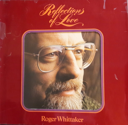 Roger Whittaker ‎– Reflections Of Love AVES ‎– 69.003 Pop