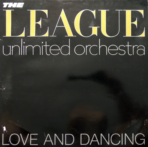 The League Unlimited Orchestra ‎– Love And Dancing Vinyl, LP, Album Virgin ‎– OVED 6