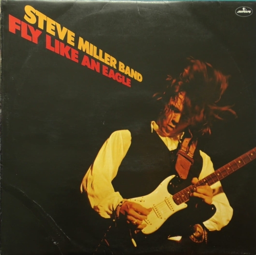 Steve Miller Band ‎– Fly Like An Eagle Mercury ‎– 9286 177