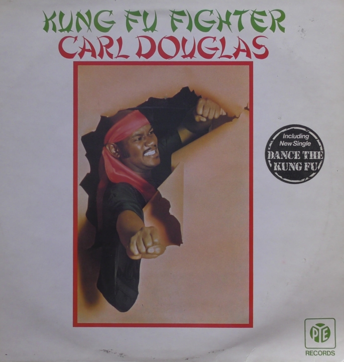 Carl Douglas ‎– Kung Fu Fighter Pye Records ‎– NSPL 18450