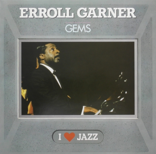 Erroll Garner ‎– Gems CBS ‎– CBS 21062 Series I ❤️ Jazz