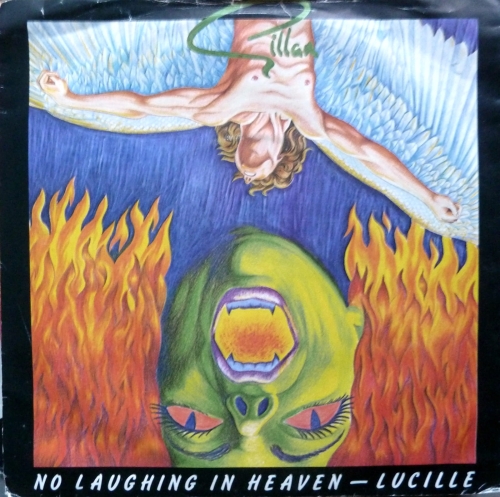 GILLAN NO LAUGHING IN HEAVEN / LUCILLE