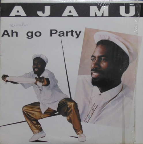 Ajamu ‎– Ah Go Party Ajamu ‎– AJ0190