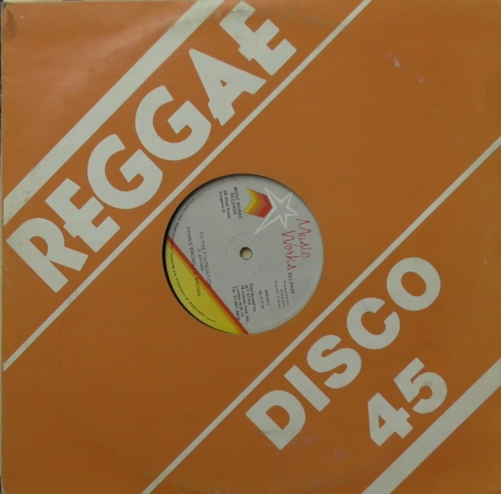Dennis Brown / U. Brown ‎– To The Foundation Music Works Records ‎– MW 001