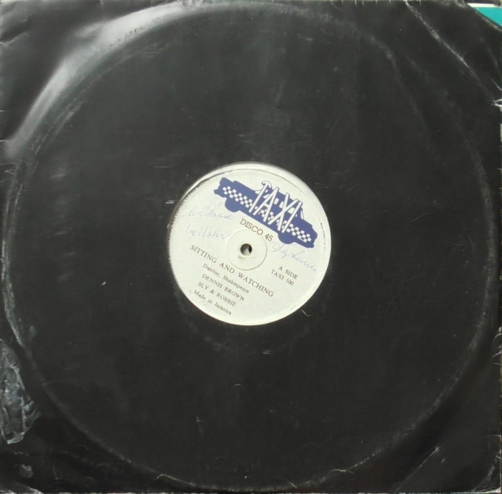 Dennis Brown / Sly &amp; Robbie ‎– Sitting And Watching Taxi ‎– TAXI 100
