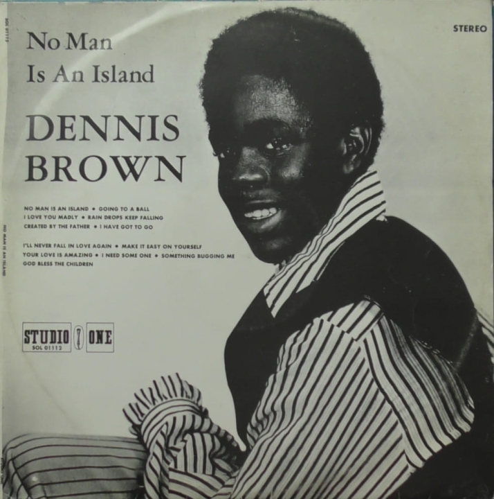 Dennis Brown ‎– No Man Is An Island Studio One ‎– SOL 01112
