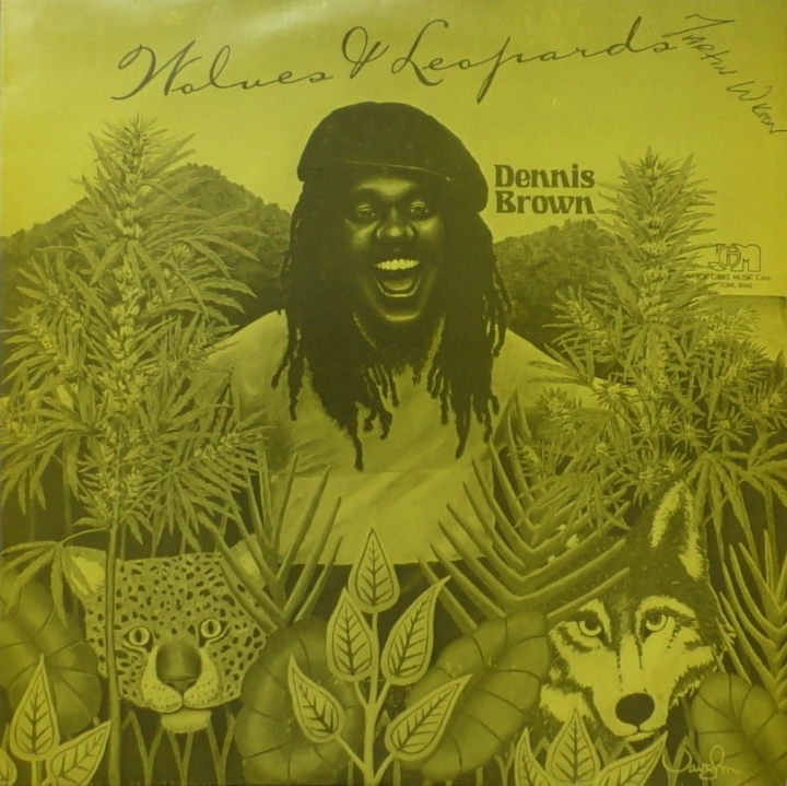 Dennis Brown ‎– Wolves &amp; Leopards Joe Gibbs Music ‎– JGML 6046