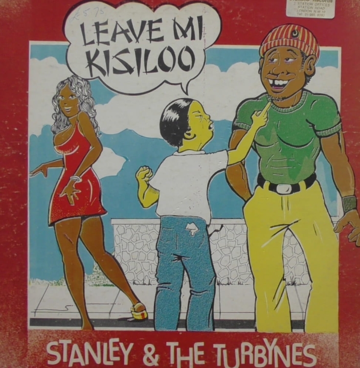 Stanley & The Turbynes ‎– Leave Mi Kisiloo Dynamic Sounds ‎– DY-3389