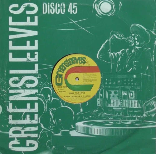 Ruddy Thomas & J. C. Lodge / Ruddy Thomas ‎– Time For Love / In The Summer Time  Greensleeves Records ‎– GRED 184