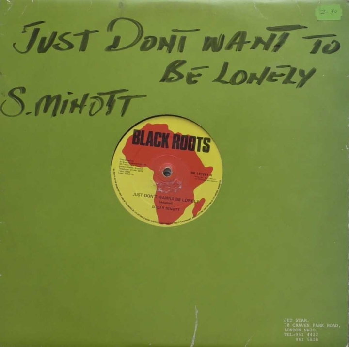 Sugar Minott ‎– Just Don't Wanna Be Lonely/Sing A Happy Song Black Roots ‎– BR181261