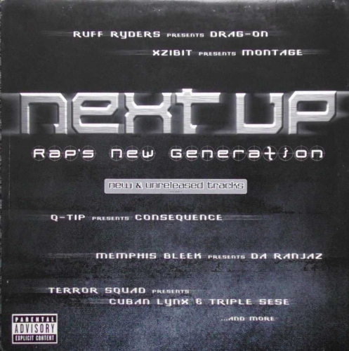 Ruff Ryders Q-Tip Xzibit  - Next Up Raps New Generation Next Up Record