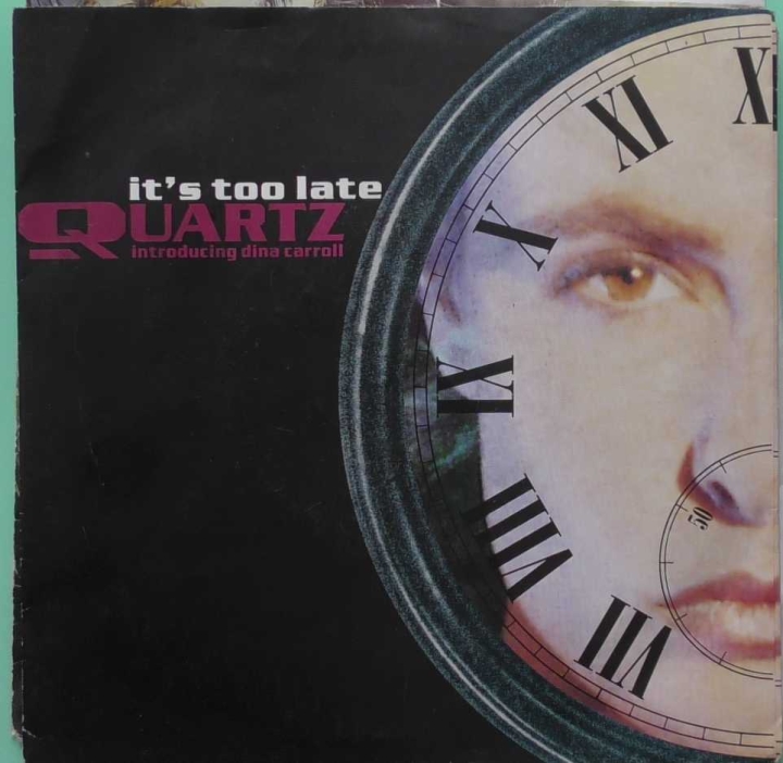 Quartz Introducing Dina Carroll ‎– It's Too Late  Mercury ‎– ITM 3