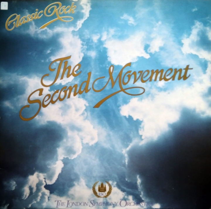 The London Symphony Orchestra Featuring The Royal Choral Society ‎– Classic Rock - The Second Movement  K-Tel ‎– ONE 1039