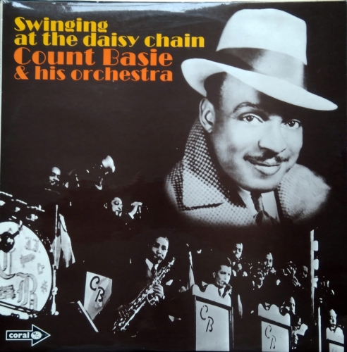 Count Basie & His Orchestra ‎– Swinging At The Daisy Chain  Coral ‎– CP 75