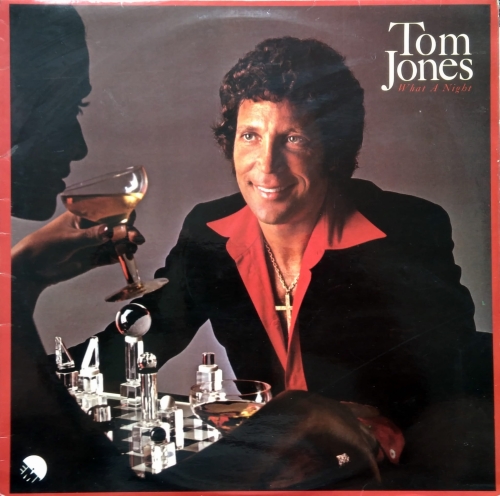 Tom Jones ‎– What A Night  EMI ‎– EMC 3221