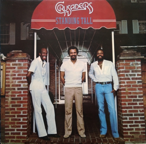 The Crusaders ‎– Standing Tall  MCA Records ‎– MCF 3122