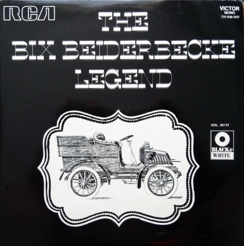 Bix Beiderbecke ‎– The Bix Beiderbecke Legend RCA Victor ‎– 731 036/037