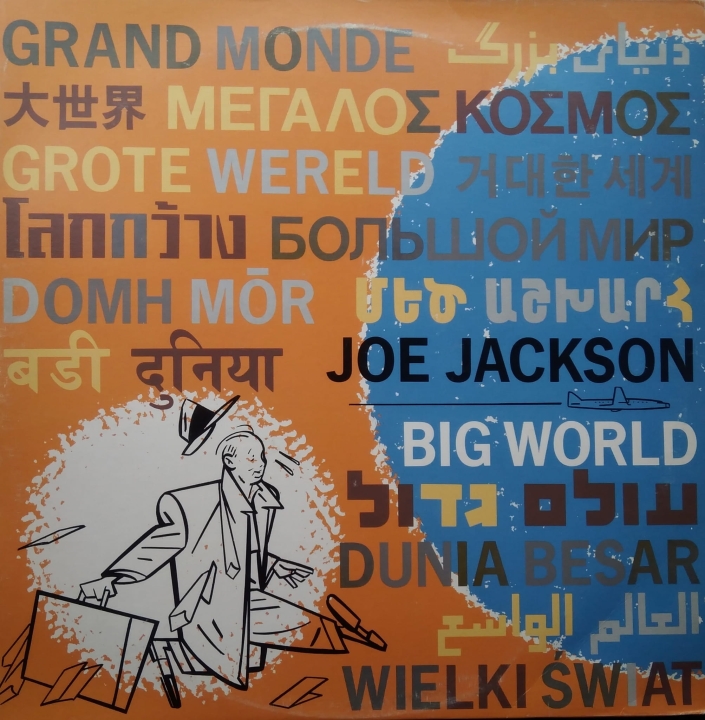 Joe Jackson ‎– Big World A&M Records ‎– JWA 3