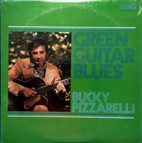 Bucky Pizzarelli ‎– Green Guitar Blues Monmouth Evergreen ‎– MES 7047