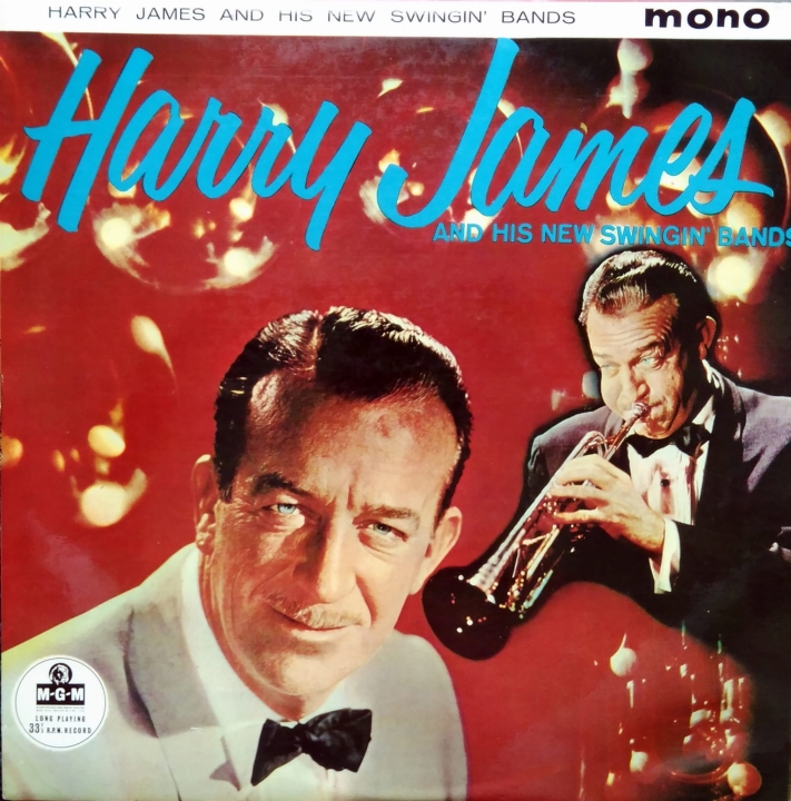 Harry James And His Orchestra ‎– Harry James And His New Swingin' Band MGM-C 795