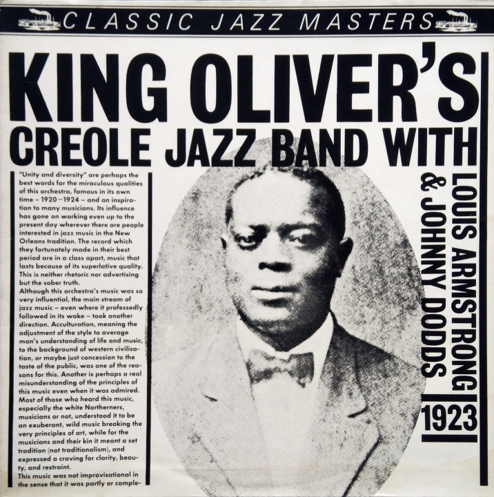 King Oliver's Creole Jazz Band With Louis Armstrong & Johnny Dodds ‎– 1923  Classic Jazz Masters ‎– CJM 88502