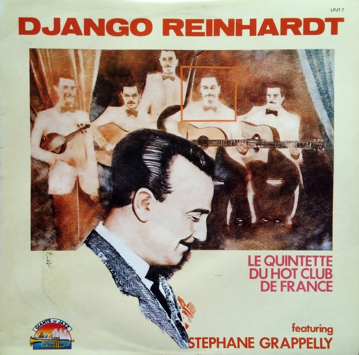Django Reinhardt ‎– Le Quintette Du Hot Club De France Feat. Stephane Grappelly Giants Of Jazz ‎– LP JT 7