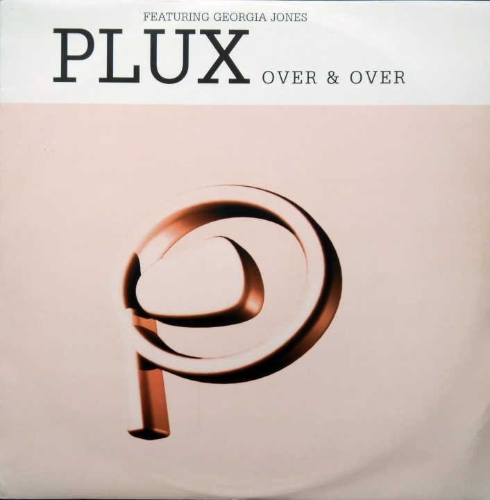 Plux Featuring Georgia Jones ‎– Over & Over FFRR ‎– FX277