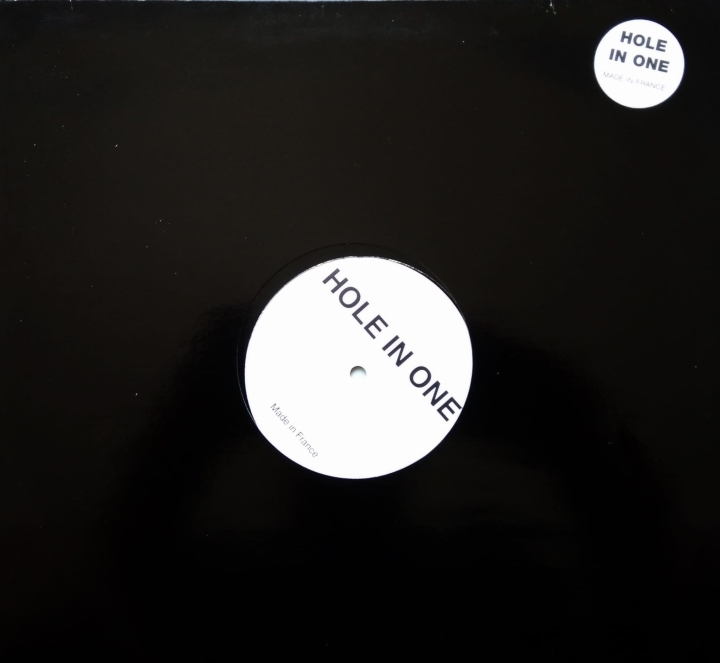 Hole In One ‎– Life's Too Short Manifesto ‎– HOLDJ 1