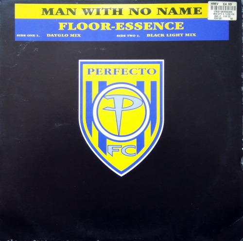 Man With No Name ‎– Floor-Essence  Perfecto FC ‎– PERF108T
