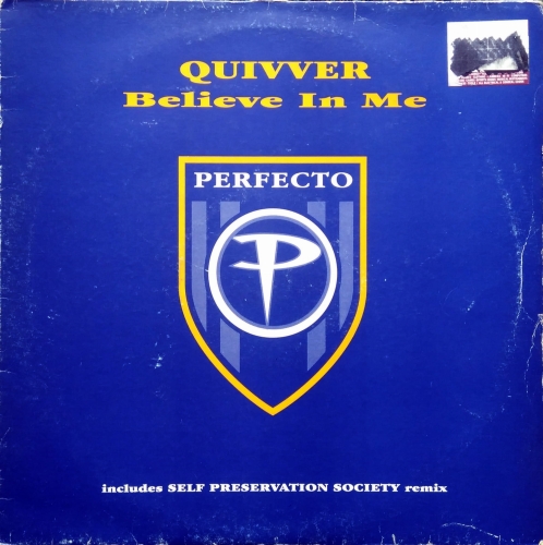 Quivver ‎– Believe In Me  Perfecto ‎– PERF111T