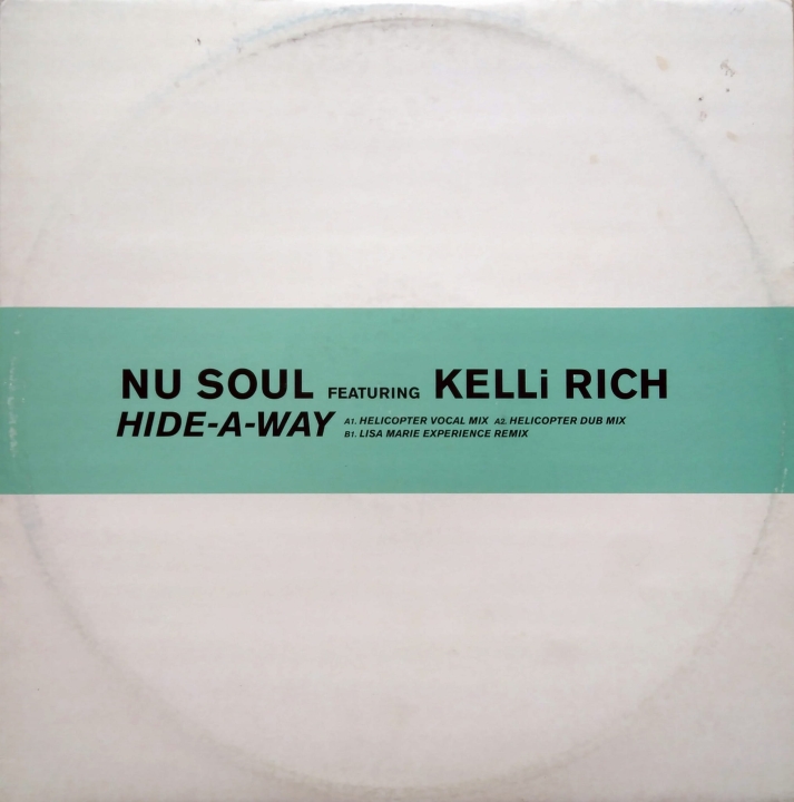 Nu Soul Featuring Kelli Rich ‎– Hide-A-Way  FFRR ‎– FX 269