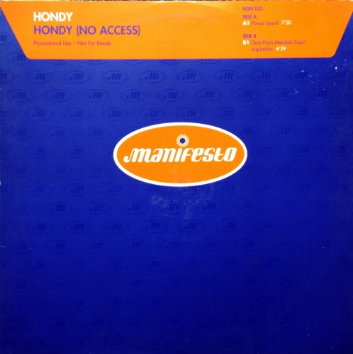 Hondy ‎– Hondy (No Access) Manifesto ‎– HON DJ3