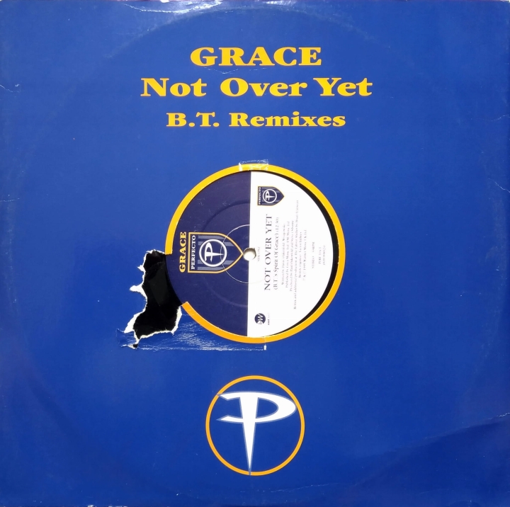 Grace ‎– Not Over Yet (B.T. Remixes)  Perfecto ‎– PERF 104 T